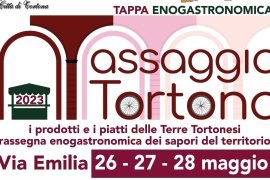 Dal 26 al 28 maggio a Tortona vino, buon cibo e musica con “Assaggia Tortona”