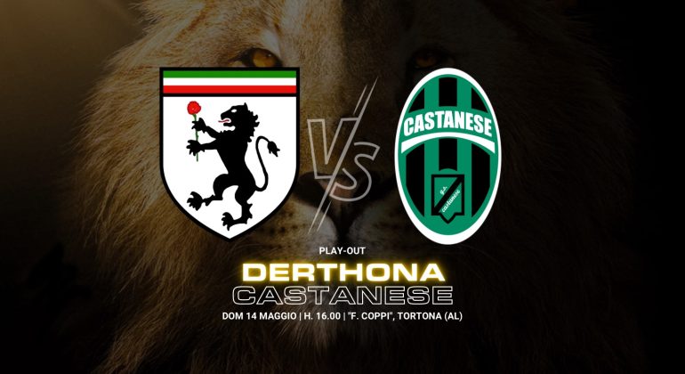 Serie D: domenica il playout Derthona-Castanese. Dove acquistare il biglietto: non saranno validi gli abbonamenti