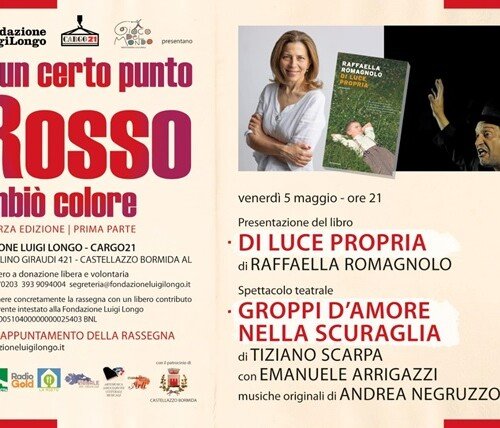 Il 5 maggio a Castellazzo la presentazione del libro di Raffaella Romagnolo e lo spettacolo con Emanuele Arrigazzi