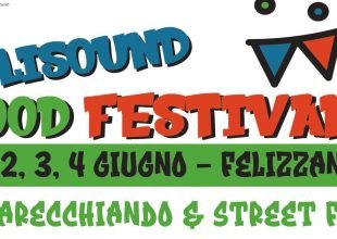 Dal 1° al 4 giugno Felizzano si anima con il “Flisound & Food Festival”