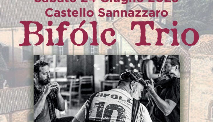 Il 24 giugno al Castello Sannazzaro di Giarole danza, street food e la musica del “Bifólc Trio”