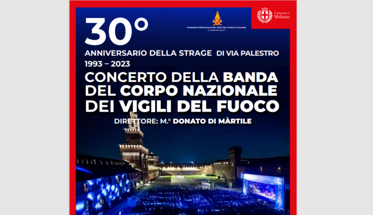 30° Anniversario Strage di Via Palestro: a Milano il concerto della Banda Vigili del Fuoco