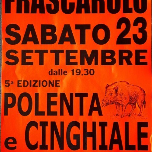 Il 23 settembre a Frascarolo si festeggia la fine dell’estate con “Polenta e cinghiale e non solo”