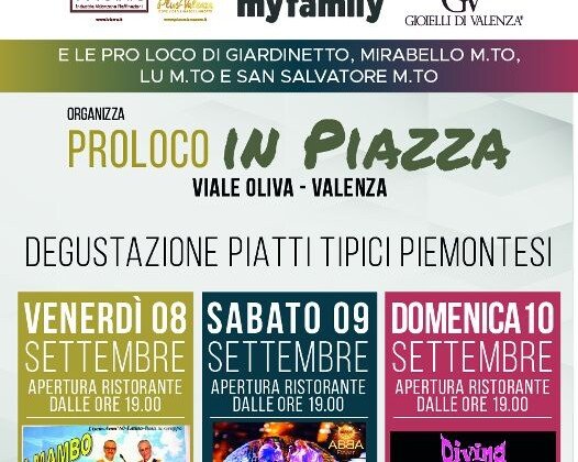 Dall’8 al 10 settembre “ProLoco in piazza” a Valenza