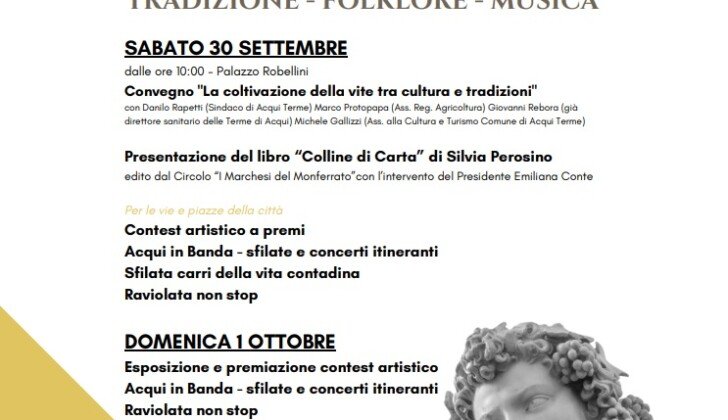 Il 30 settembre e il 1° ottobre tradizione, folklore e musica alla “Festa dell’Uva” di Acqui Terme