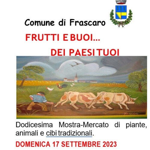 Domenica 17 settembre “Frutti e buoi dei paesi tuoi” a Frascaro