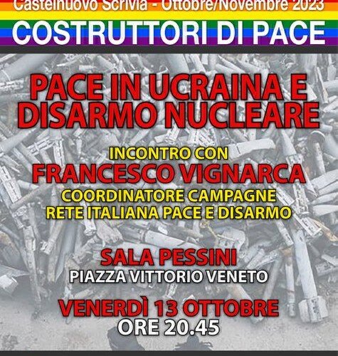 Il 13 ottobre a Castelnuovo Scrivia l’iniziativa “Costruttori di pace” con Francesco Vignarca