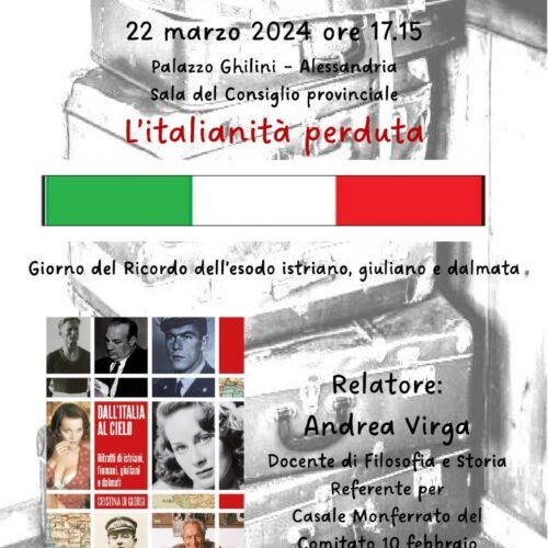 Il 22 marzo a Palazzo Ghilini l’incontro “L’italianità perduta” per ricordare l’esodo istriano, giuliano e dalmata