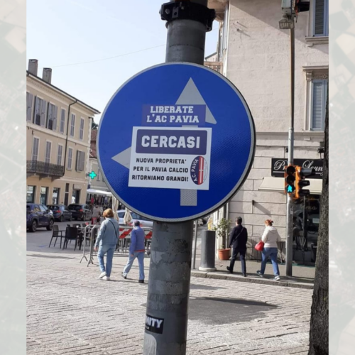“Liberate l’A.C. Pavia”: adesivi e manifesti in Viale Matteotti, la contestazione non si placa