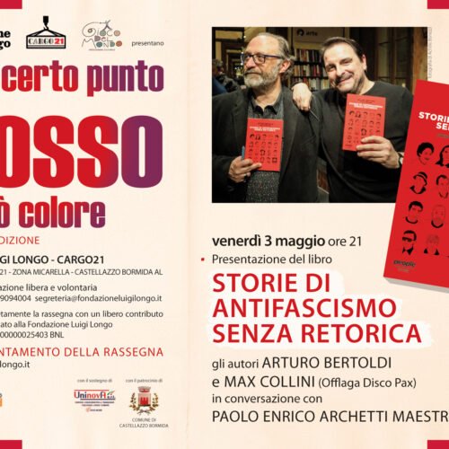 Il 3 maggio a Castellazzo “Storie di antifascismo senza retorica” con Arturo Bertoldi e Max Collini