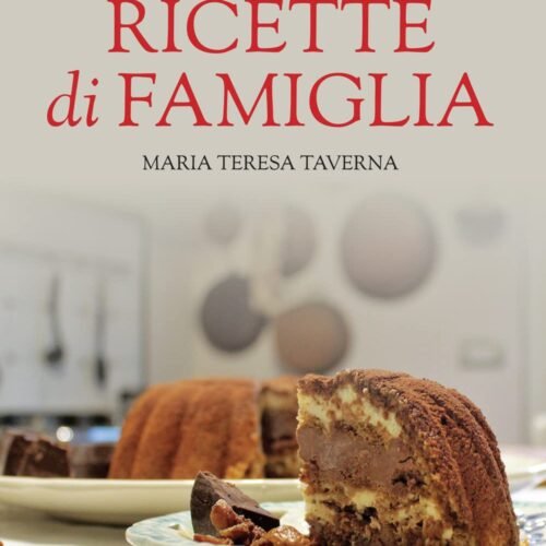 Le ricette di famiglia: il libro che racconta la bellezza della cucina monferrina