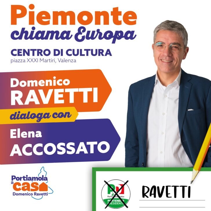 Elezioni: lunedì il candidato Domenico Ravetti a Valenza per parlare del ruolo del Piemonte in Europa