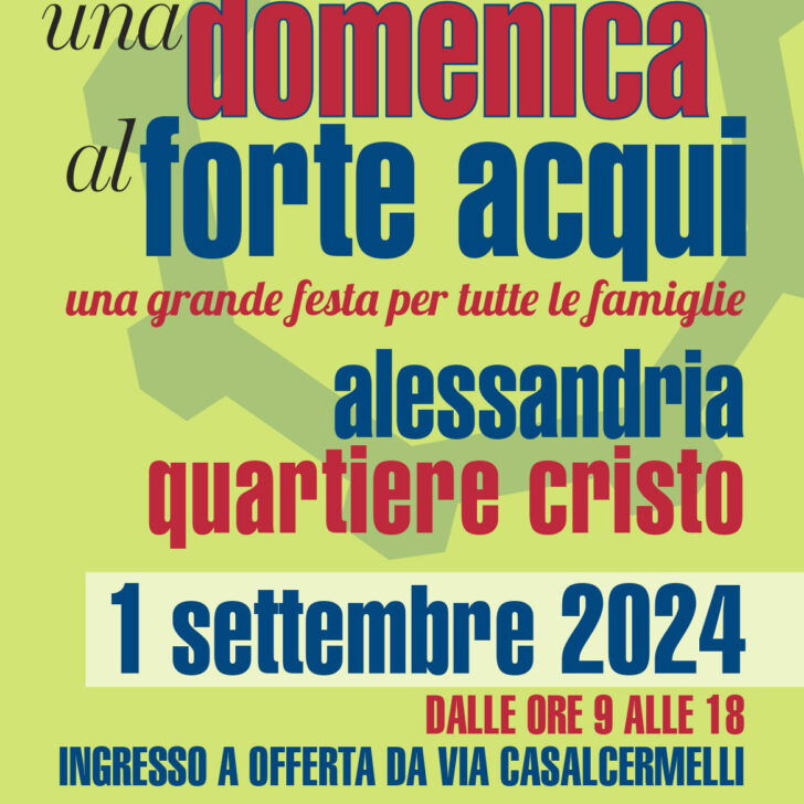 Festa per le famiglie domenica 1° settembre al Forte Acqui di Alessandria: previsto anche un volo in mongolfiera