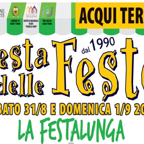 Il 31 agosto e il 1° settembre torna ad Acqui Terme la Festa delle Feste