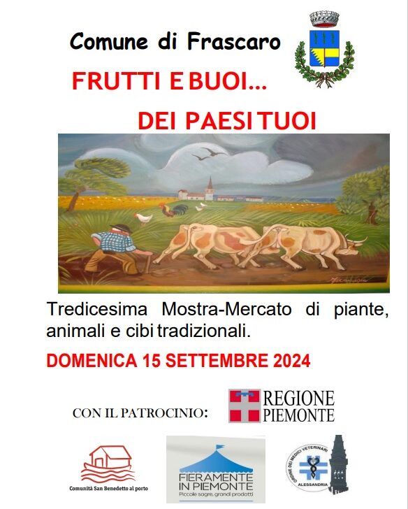 Domenica 15 settembre “Frutti e buoi dei paesi tuoi” a Frascaro