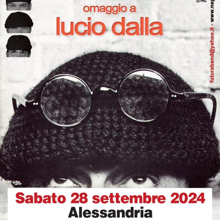 Sabato 28 settembre omaggio a Lucio Dalla al quartiere Cristo di Alessandria