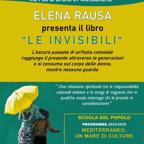 L’Italia coloniale e le migrazioni di oggi. La scrittrice Elena Rausa parla de “Le invisibili”