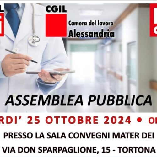 Sanità, liste d’attesa e povertà sanitaria. Venerdì a Tortona l’assemblea pubblica organizzata dalla Cgil