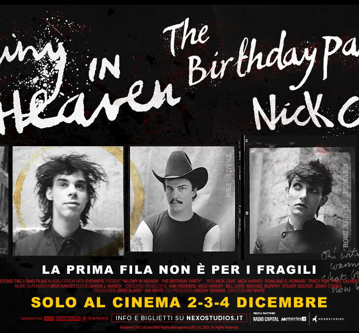 Birthday Party e Nick Cave: un documentario ne racconta la storia