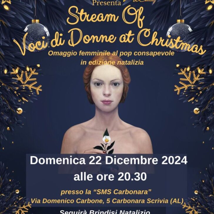 Domenica a Carbonara Scrivia lo spettacolo “Stream of-Voci di Donne at Christmas”