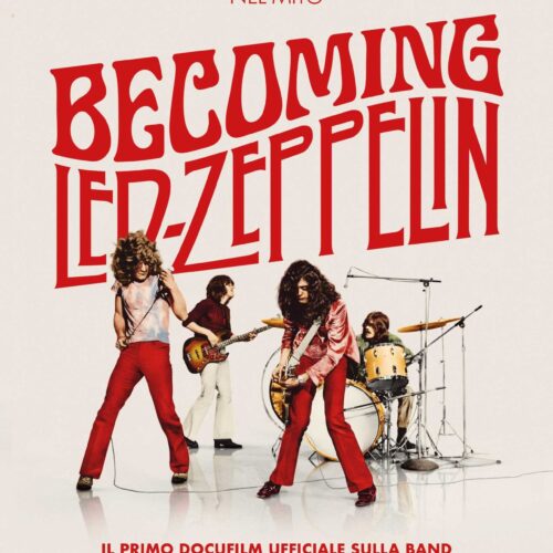 I Led Zeppelin ritornano sul grande schermo con “Becoming Led Zeppelin”