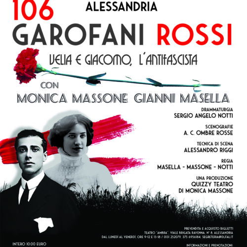 Sabato 11 gennaio al Teatro Ambra “106 Garofani Rossi – Velia e Giacomo, l’Antifascista”