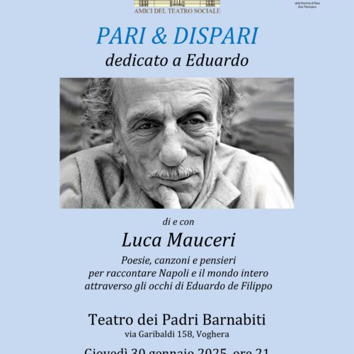 Il 30 gennaio al Teatro dei Padri Barnabiti “Pari e Dispari”, un omaggio tra parole e musica a Eduardo De Filippo