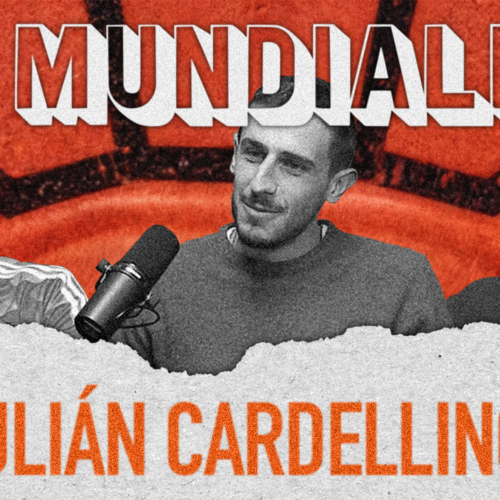 Garra e Argentina con Julián Cardellino – Mundialito #7