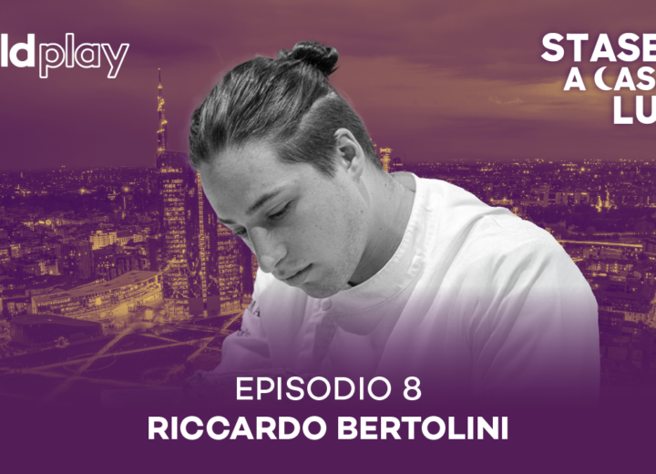 Stasera a Casa di Luca #8 – Riccardo Bertolini