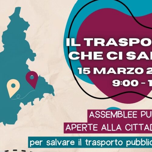 Sabato ad Alessandria e Asti le assemblee a difesa del Trasporto Pubblico Locale in Piemonte