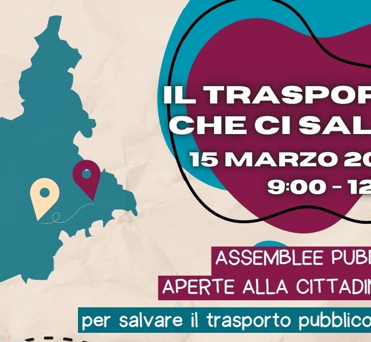 Sabato ad Alessandria e Asti le assemblee a difesa del Trasporto Pubblico Locale in Piemonte