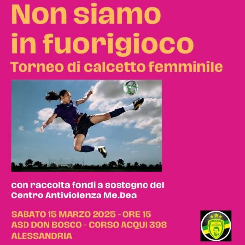 Sabato al centro Don Bosco torneo di calcetto femminile per raccogliere fondi a favore di me.Dea