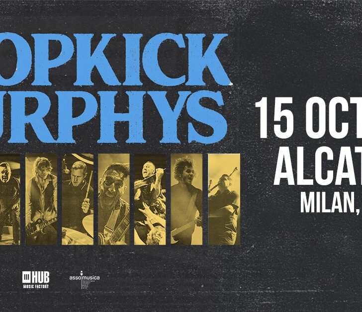 I Dropkick Murphys tornano in concerto a Milano il 15 ottobre all’Alcatraz