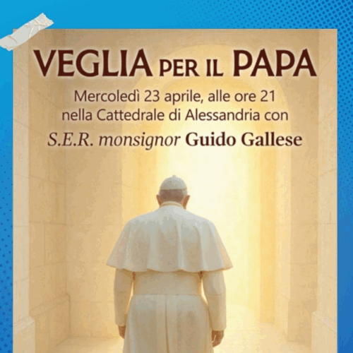Mercoledì veglia di preghiera per Papa Francesco in Cattedrale ad Alessandria