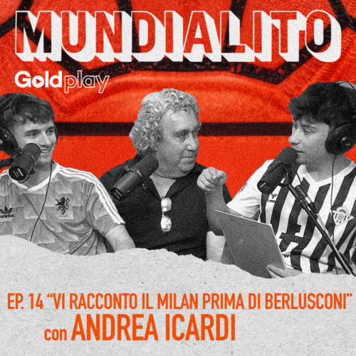 “Vi racconto il Milan prima di Berlusconi ” con Andrea Icardi – Mundialito #14