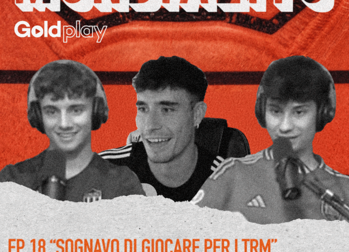 “Sognavo di giocare per i TRM” con Thomas Salvaterra – Mundialito #18