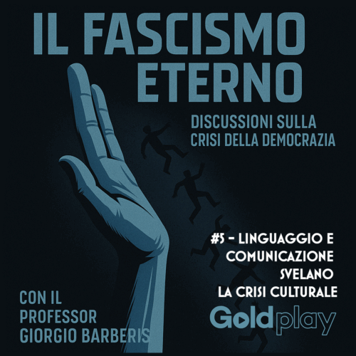 Fascismo eterno #5 – Linguaggio povero, complottismo e infocrazia: la crisi è anche culturale