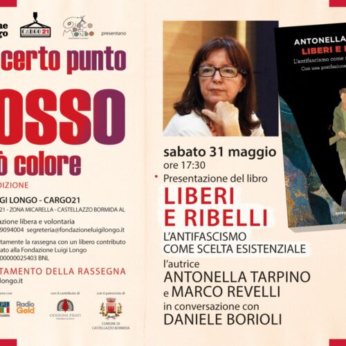 Sabato 31 maggio presentazione del libro “Liberi e Ribelli” di Antonella Tarpino