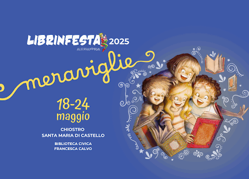 Ad Alessandria inizia “Librinfesta”, il festival della letteratura per ragazze e ragazzi