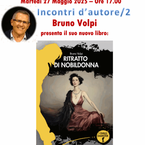 Martedì 27 maggio incontro con lo scrittore Bruno Volpi