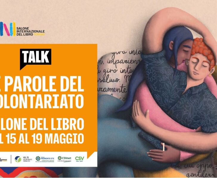Anche il Csvaa al Salone del Libro di Torino. Il 15 e 18 maggio due talk dedicati al Terzo Settore