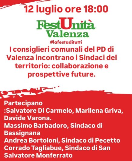 Al via i Talk di Fest’Unità a Valenza: dal 9 al 13 luglio confronto politico e storie dal territorio