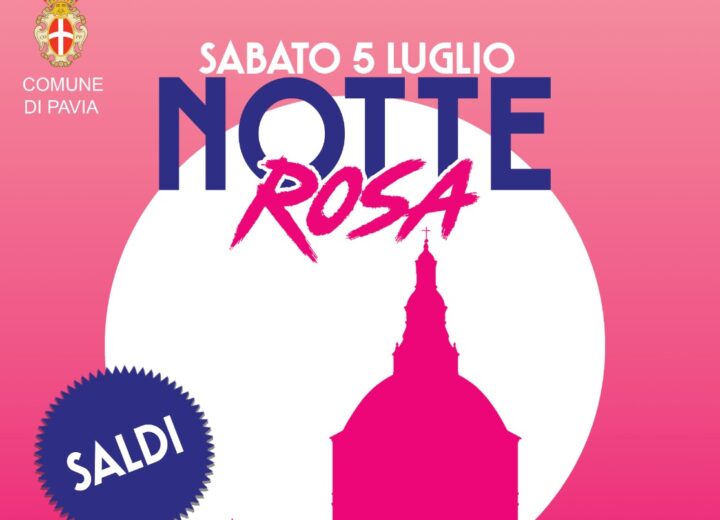 Sabato 5 luglio a Pavia la “Notte rosa dei saldi”: i negozi potranno tenere aperto fino a mezzanotte