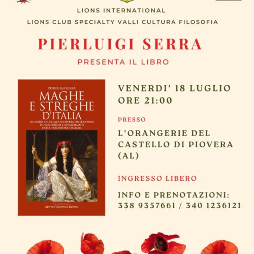 Magia e resistenza femminile. Venerdì 18 luglio al Castello di Piovera arriva Pierluigi Serra con “Maghe e streghe d’Italia”