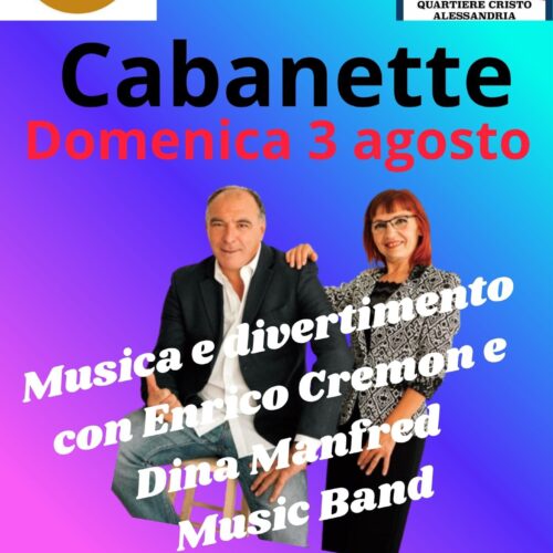 Domenica 3 agosto a Cabanette Enrico Cremon e Dina Manfred Music Band
