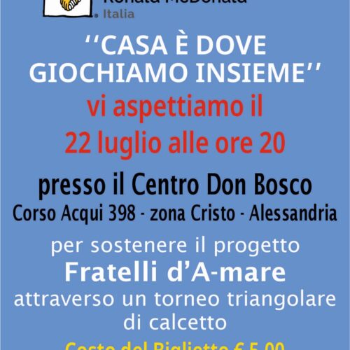 Ad Alessandria la partita solidale per il progetto “Fratelli d’A-Mare” della Fondazione per l’Infanzia Ronald McDonald