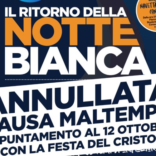 Prevista pioggia: annulla la Notte Bianca del Cristo