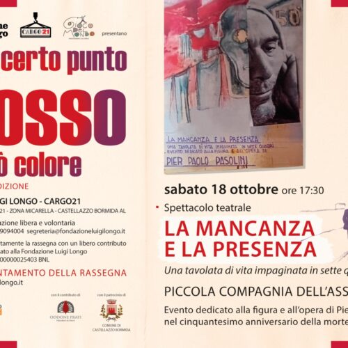 A Castellazzo Bormida uno spettacolo per ricordare Pasolini: “La mancanza e la presenza”