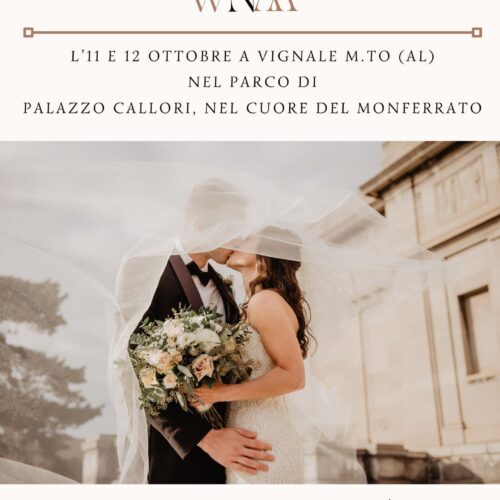 Eleganza, arte e romanticismo alla Fiera Sposi “Wedding nel Monferrato 2025” a Vignale