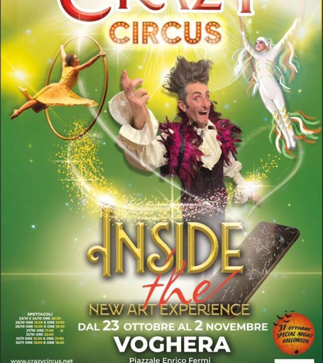 Crazy Circus porta a Voghera “Inside the New Art Experience”: arte, acrobazie e magia in uno spettacolo unico